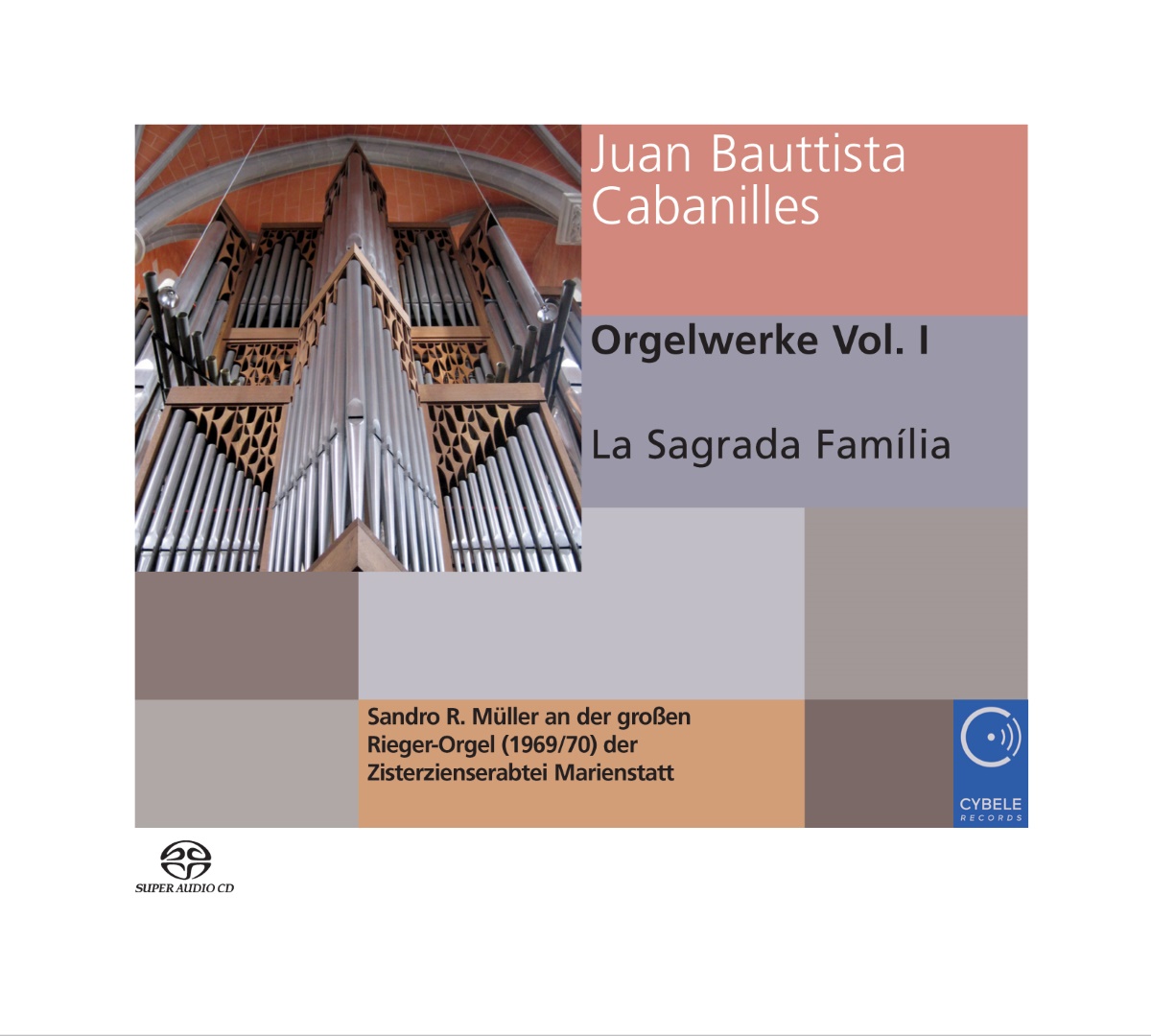 Juan Bauttista Cabanilles: Orgelwerke Vol. I, La Sagrada Família