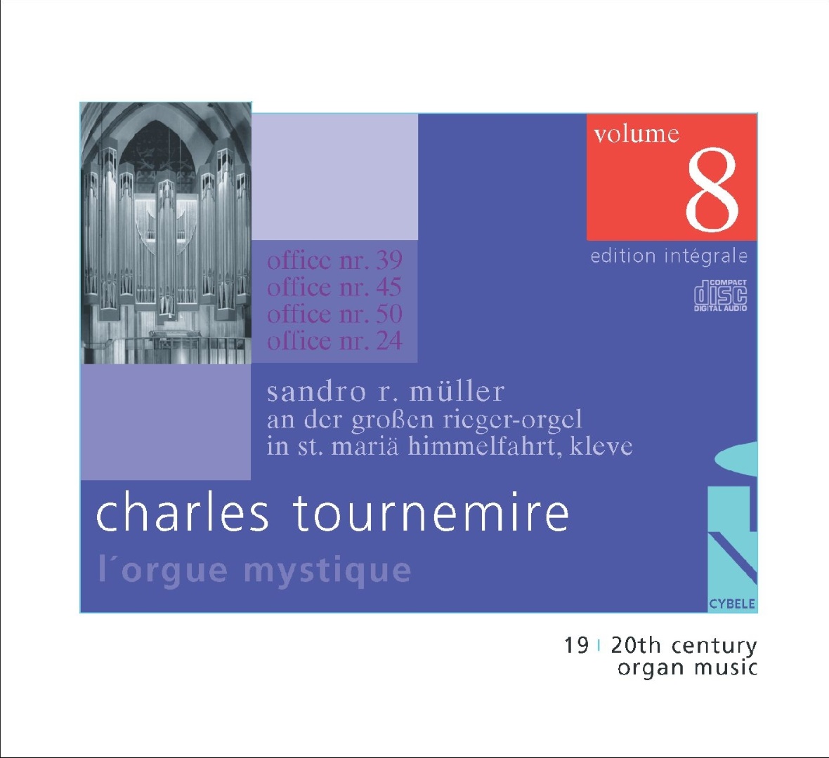 Charles Tournemire: L’Orgue Mystique (Vol. 8)