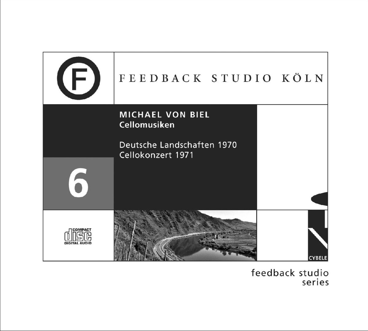 Feedback Studio Köln Vol. 6 – Michael von Biel: Cellomusiken 1970/71