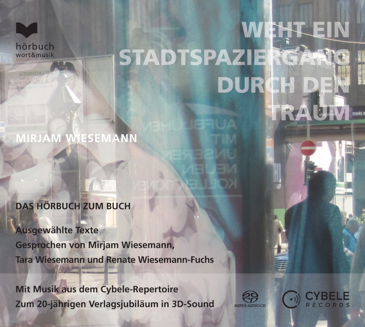 Mirjam Wiesemann: Weht ein Stadtspaziergang durch den Traum (Hörbuch)